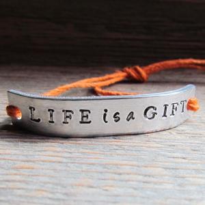 Life Is A Gift Hand Stamped Bracelet Hemp Cord Tie..
